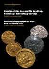 Research paper thumbnail of Numizmatička topografija drniškog, kninskog i šibenskog područja Numismatic topography of the Drniš, Knin and Šibenik areas Antiquity and the Early Middle Ages