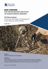 Research paper thumbnail of BASIC GUIDELINES FOR THE EXCAVATION AND STUDY OF HUMAN SKELETAL REMAINS