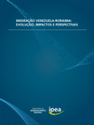 Research paper thumbnail of Imigração Venezuela-Roraima: evolução, impactos e perspectivas