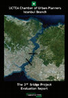 Research paper thumbnail of Evaluation Report on The Third Bridge Project /3. Köprü Projesi Değerlendirme Raporu Çevirisi