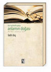 Research paper thumbnail of ANLAMIN DOĞASI-Kur'ân'ı Anlamaya Dair