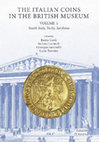 Research paper thumbnail of The Italian Coins in the British Museum, Vol. 1. South Italy, Sicily, Sardinia