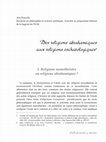 Research paper thumbnail of Des religions abrahamiques aux religions eschatologiques