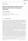 Research paper thumbnail of Individual responsibility and global structural injustice: Toward an ethos of cosmopolitan responsibility