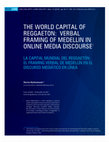 Research paper thumbnail of The world capital of reggaeton: Verbal framing of Medellin in online media discourse