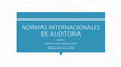 Research paper thumbnail of NORMAS INTERNACIONALES DE AUDITORIA UNIDAD 2