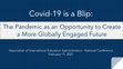 Research paper thumbnail of Covid-19 is a Blip: The Pandemic as an Opportunity to Create a More Globally Engaged Future