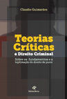 Research paper thumbnail of TEORIAS CRITICAS E DIREITO CRIMINAL