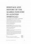 Research paper thumbnail of Clara Moura Soares, Rute Massano Rodrigues, Carlos Filipe, Heritage and history of the marble industry in Alentejo (Portugal). Revista CPC, 15(29), 2020: 235-248