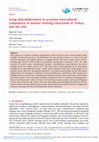 Research paper thumbnail of Using telecollaboration to promote intercultural competence in teacher training classrooms in Turkey and the USA Sedat Akayoglu