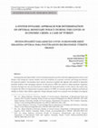 Research paper thumbnail of A SYSTEM DYNAMIC APPROACH FOR DETERMINATION OF OPTIMAL MONETARY POLICY DURING THE COVID 19 ECONOMIC CRISIS: A CASE STUDY OF TURKEY