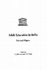 Research paper thumbnail of Adult Education in India- Selected Papers Edited by C.J. DASWANI & S.Y. SHAHH