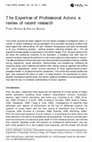 Research paper thumbnail of The Expertise of Professional Actors: A review of recent research