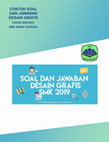 Research paper thumbnail of CONTOH SOAL DAN JAWABAN DESAIN GRAFIS SMK IT 2021