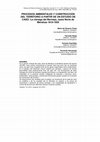 Research paper thumbnail of Procesos ambientales y construcción del territorio a partir de un estudio de caso: La Ciénaga del Bermejo, Oasis Norte de Mendoza 1810-1930