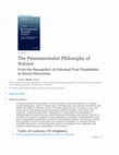 Research paper thumbnail of The Panenmentalist Philosophy of Science From the Recognition of Individual Pure Possibilities to Actual Discoveries