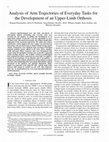 Research paper thumbnail of Analysis of arm trajectories of everyday tasks for the development of an upper-limb orthosis