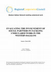 Research paper thumbnail of EVALUATING THE INVOLVEMENT OF SOCIAL PARTNERS IN TACKLING UNDECLARED WORK IN THE WESTERN BALKANS