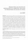 Research paper thumbnail of Réquiem para uma iniciativa de regionalismo sul-americano: Ideologia vs. pragmatismo no ocaso da UNASUL