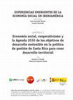 Research paper thumbnail of EXPERIENCIAS EMERGENTES DE LA ECONOMÍA SOCIAL EN IBEROAMÉRICA Economía social, cooperativismo y la Agenda 2030 de los objetivos de desarrollo sostenible en la política de gestión de Costa Rica para crear desarrollo territorial