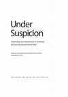 Research paper thumbnail of 2008. 'Internment in Australia 1939-45' in Joan Beaumont, Ilma Martinuzzi O'Brien and Mathew Trinca (ed), Under Suspicion: Citizenship and Internment in Australia during the Second World War. Canberra: National Museum of Australia.