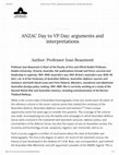 Research paper thumbnail of 2007. 'ANZAC Day to VP Day: arguments and interpretations', Journal of the Australian War Memorial, vol. 40, February, p. 7.