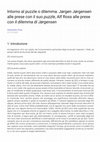 Research paper thumbnail of Intorno al puzzle o dilemma. Jørgen Jørgensen alle prese con il suo puzzle, Alf Ross alle prese con il dilemma di Jørgensen