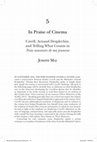 Research paper thumbnail of In Praise of Cinema: Cavell, Desplechin, and Telling What Counts (Trois souvenirs de ma jeunesse) draft