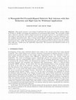 Research paper thumbnail of A Waveguide-Fed Pyramid-Shaped Dielectric Rod Antenna with Size Reduction and High Gain for Wideband Applications