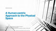 Research paper thumbnail of A Human-centric Approach to the Physical Space