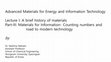 Research paper thumbnail of Advanced Materials for Energy and Information Technology Lecture I: A brief history of materials Part-3: Materials for Information-Counting numbers and road to modern technology