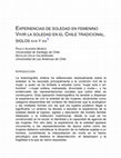 Research paper thumbnail of Experiencias de soledad en femenino Vivir la soledad en el Chile tradicional Siglos XVIII y XIX