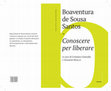 Research paper thumbnail of Cristiano Gianolla and Giovanni Ruocco (Eds), Boaventura de Sousa Santos: Conoscere per liberare [Knowing to liberate]