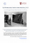 Research paper thumbnail of LA STORIA DELL'ARTE COME PRATICA, 1 e 2