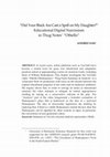 Research paper thumbnail of "Did Your Black Ass Cast a Spell on My Daughter?" Educational Digital Narcissism in Thug Notes' "Othello"