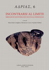 Research paper thumbnail of Incontrarsi al limite. Ibridazioni mediterranee nell’Italia preromana, Rome, « L’Erma » di Bretshneider, 2020