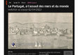 Research paper thumbnail of Le Portugal  l'assaut des mers et du monde - Invitation au voyage (12-04-2021)