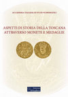 Research paper thumbnail of Aspetti di storia della Toscana attraverso monete e medaglie