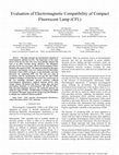 Research paper thumbnail of Evaluation of Electromagnetic Compatibility of Compact Fluorescent Lamp (CFL