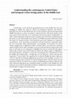 Research paper thumbnail of Understanding the contemporary United States and European Union foreign policy in the Middle East