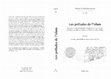 Research paper thumbnail of 2013 - Les préludes de l’islam. Ruptures et continuités des civilisations du Proche-Orient, de l’Afrique orientale, de l’Arabie et de l’Inde à la veille de l’Islam