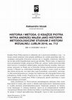 Research paper thumbnail of Historia i metoda. O książce Piotra Witka "Andrzej Wajda jako historyk. Metodologiczne studium z historii wizualnej", Lublin 2016, ss. 712