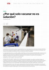 Research paper thumbnail of ¿Por qué solo vacunar no es solución ULTIMA HORA