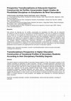 Research paper thumbnail of Prospectiva Transdisciplinaria en Educación Superior: Construcción de Perfiles Vocacionales según Grados de Flexibilidad Disciplinar en Estudiantes de Último Año de Nivel Secundario