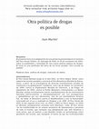 Research paper thumbnail of Otra política de drogas es posible