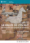 Research paper thumbnail of Journée d'étude "La vallée de l'Escaut : de l'histoire aux projets de territoire" [Programme]