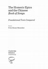 Research paper thumbnail of F.-H. Mutschler (ed.), The Homeric Epics and the Chinese Book of Songs. Foundational Texts Compared, Newcastle upon Tyne: Cambridge Scholars Publishing, 2018, 2nd ed. (Paperback) 2021