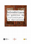 Research paper thumbnail of Salvadoriana. Dossier de premsa i enllaç a exposició virtual (With link to Virtual Exhibition)