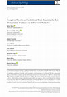 Research paper thumbnail of Conspiracy Theories and Institutional Trust: Examining the Role of Uncertainty Avoidance and Active Social Media Use