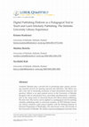 Research paper thumbnail of Digital Publishing Platform as a Pedagogial Tool to Teach and Learn Scholarly Publishing